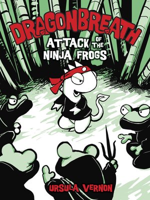 cover image of Attack of the Ninja Frogs
